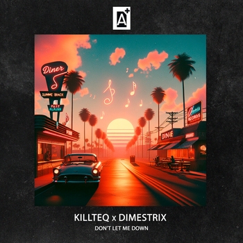 Killteq – Don't Let Me Down