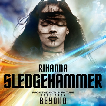 Rihanna – Sledgehammer (из фильма «Стартрек: Бесконечность»)