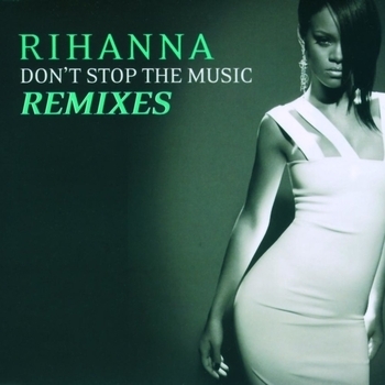 Rihanna – Don't Stop The Music (The Wideboys Dub Mix)