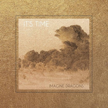 Imagine Dragons – Look How Far We've Come