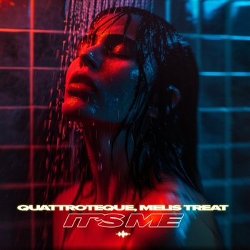 Quattroteque – It's Me