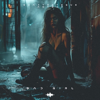 Quattroteque – Bad Girl