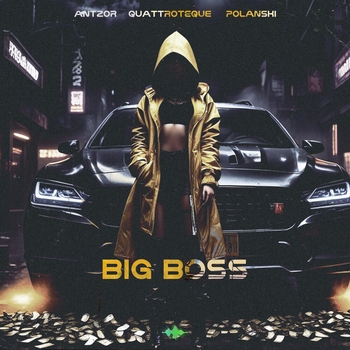 Quattroteque – Big BOSS