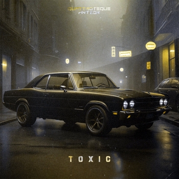 Quattroteque – Toxic