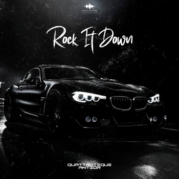Quattroteque – Rock It Down