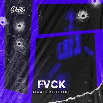 Quattroteque – FVCK