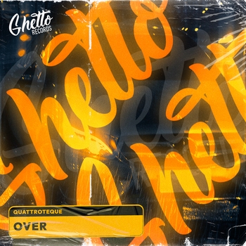 Quattroteque – OVER