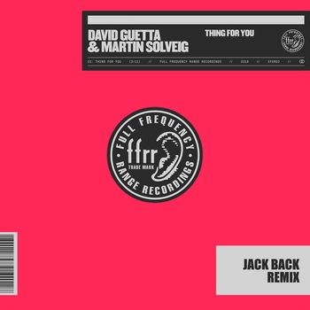 David Guetta – Thing for You (Jack Back Remix)