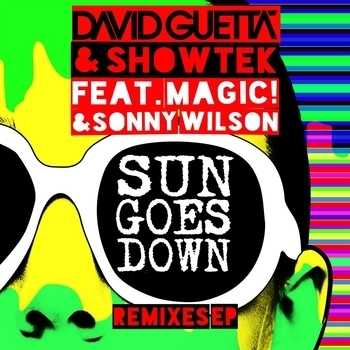 David Guetta – Sun Goes Down (Tom & Jame Remix; feat. MAGIC! & Sonny Wilson)