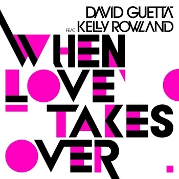 David Guetta – When Love Takes Over (Donaeo Remix; feat. Kelly Rowland)