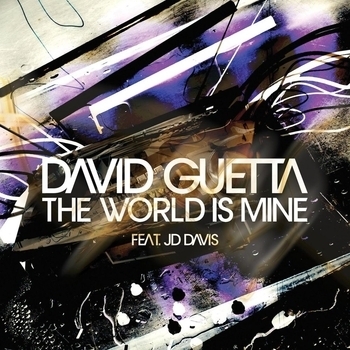David Guetta – The World Is Mine - F*** Me I'M Famous Remix (David Guetta - Joachim Garraud) (F*** Me I'm Famous Remix)