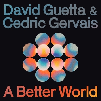 David Guetta – A Better World