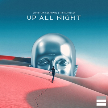 Misha Miller – Up All Night (Extended Mix)