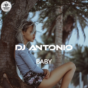 Dj Antonio – Baby