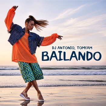 Dj Antonio – Bailando