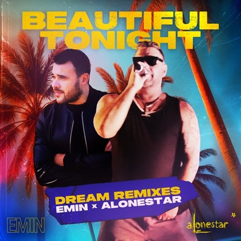 Emin – Beautiful Tonight (Dance Remix)