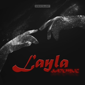 Satomic – Layla