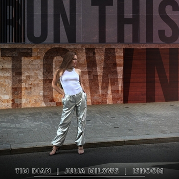 Tim Dian – Run This Town