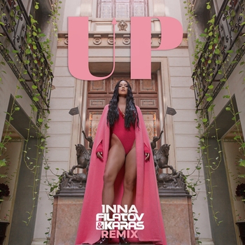 Inna – UP (Filatov & Karas Remix)