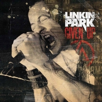 Linkin Park – Given Up