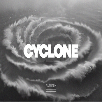 Altunin – Cyclone (Single 2024)