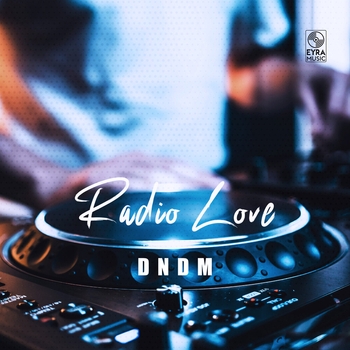 Dndm – Radio Love