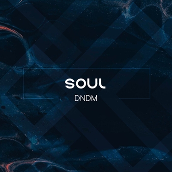 Dndm – Soul (Single 2022)