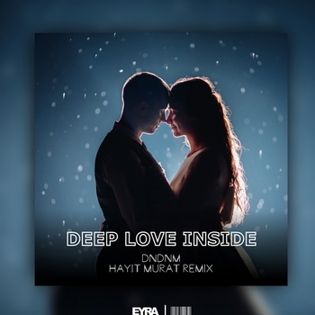 Dndm – Deep Love Inside (Новинки 2023)