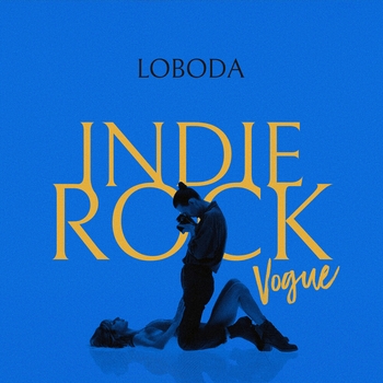 Loboda – Indie Rock (Vogue) UA