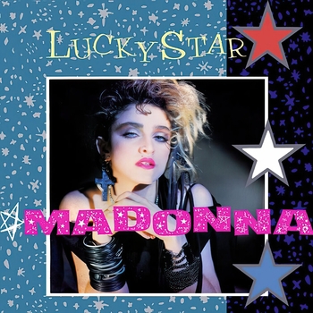 Madonna – Lucky Star (7" Edit)