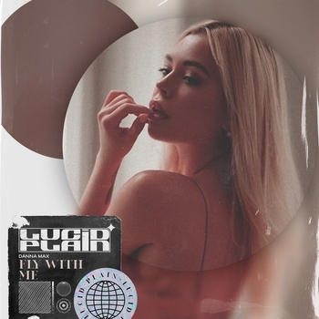 Danna Max – Fly With Me