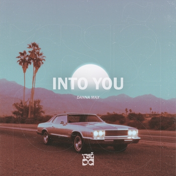 Danna Max – Into You