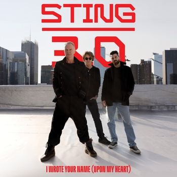 Sting – I Wrote Your Name (Upon My Heart) (2024)