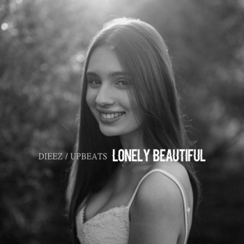 Dieez – Lonely Beautiful