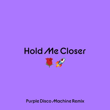 Elton John and Britney Spears – Hold Me Closer (Purple Disco Machine Extended Mix) (2022) (Purple Disco Machine Extended Mix)