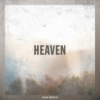 Alex Menco – Heaven (2025)