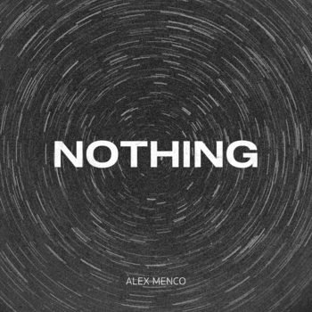 Alex Menco – Nothing (2023)