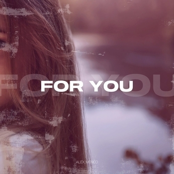 Alex Menco – For You (Новинки 2022)