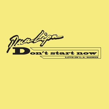 Dua Lipa – Don't Start Now  [Extended]