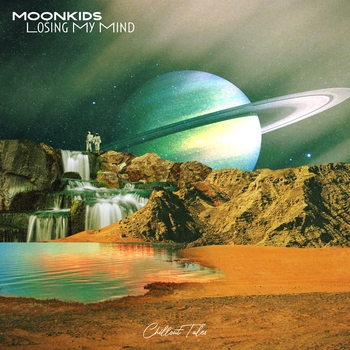 Moonkids – Losing My Mind