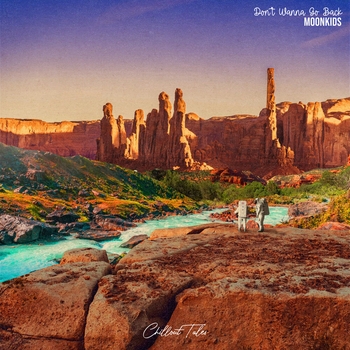 Moonkids – Don't Wanna Go Back