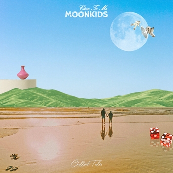 Moonkids – Close to Me