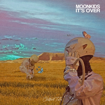 Moonkids – It's Over