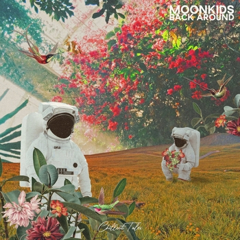 Moonkids – Back Around