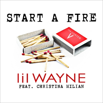 Lil Wayne – Start A Fire