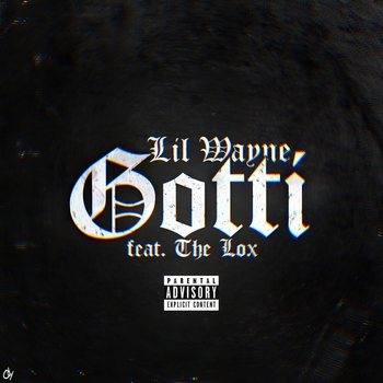 Lil Wayne – Gotti
