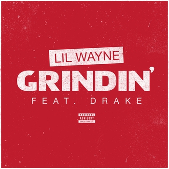Lil Wayne – Grindin'