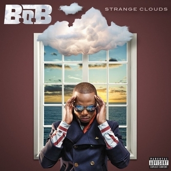 B.o.B – Strange Clouds feat. Lil Wayne (Big Dope P Remix) (Big Dope P Remix)