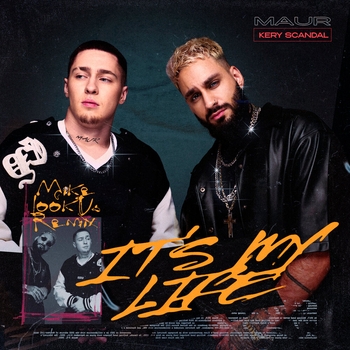 Maur – It's My Life (Mike LookUs Remix)