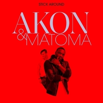 Akon – Stick Around